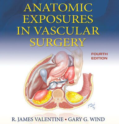خرید و دانلود نسخه کامل کتاب Anatomic Exposures in Vascular Surgery