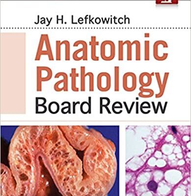 خرید و دانلود نسخه کامل کتاب Anatomic Pathology Board Review E-Book (2nd Edition) – Original PDF