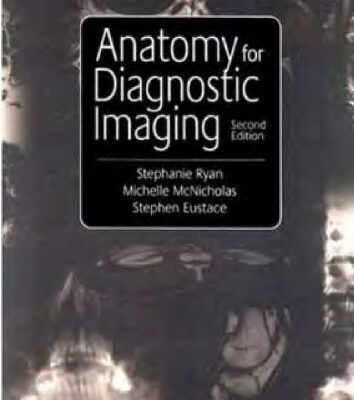 خرید و دانلود نسخه کامل کتاب Anatomy for Diagnostic Imaging