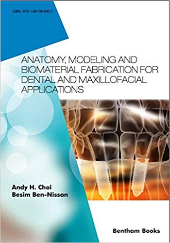 خرید و دانلود نسخه کامل کتاب Anatomy, Modeling and Biomaterial Fabrication for Dental and Maxillofacial Applications_68ba2446ecc44.jpeg خرید و دانلود نسخه کامل کتاب Anatomy, Modeling and Biomaterial Fabrication for Dental and Maxillofacial Applications