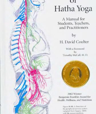 خرید و دانلود نسخه کامل کتاب Anatomy of Hatha Yoga: A Manual for Students, Teachers, and Practitioners