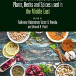 خرید و دانلود نسخه کامل کتاب Ancient and Traditional Foods, Plants, Herbs and Spices used in the Middle East