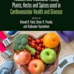 خرید و دانلود نسخه کامل کتاب Ancient and Traditional Foods, Plants, Herbs and Spices used in Cardiovascular Health and Disease