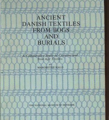 خرید و دانلود نسخه کامل کتاب Ancient Danish Textiles from Bogs and Burials: A Comparative Study of Costume and Iron Age Textiles