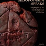 خرید و دانلود نسخه کامل کتاب Ancient Mesopotamia Speaks: Highlights of the Yale Babylonian Collection