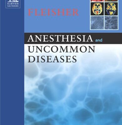 خرید و دانلود نسخه کامل کتاب Anesthesia and Uncommon Diseases