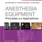 خرید و دانلود نسخه کامل کتاب Anesthesia Equipment: Principles and Applications