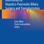 خرید و دانلود نسخه کامل کتاب Anesthesia for Hepatico-Pancreatic-Biliary Surgery and Transplantation