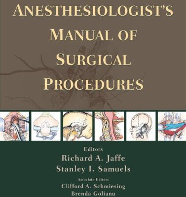 خرید و دانلود نسخه کامل کتاب Anesthesiologist’s Manual of Surgical Procedures