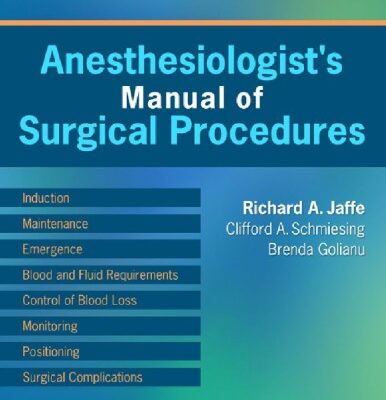 خرید و دانلود نسخه کامل کتاب Anesthesiologist’s Manual of Surgical Procedures