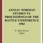 خرید و دانلود نسخه کامل کتاب Anglo-Norman Studies VI: Proceedings of the battle Conference 1983