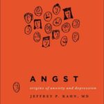 خرید و دانلود نسخه کامل کتاب Angst: origins of anxiety and depression