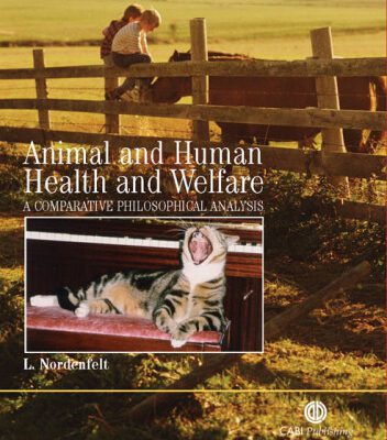 خرید و دانلود نسخه کامل کتاب Animal and Human Health and Welfare: A Comparative Philosophical Analysis (Cabi Publishing)