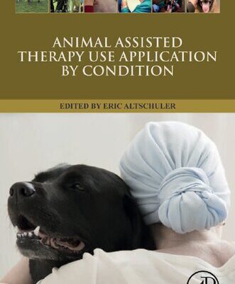 خرید و دانلود نسخه کامل کتاب Animal Assisted Therapy Use Application by Condition