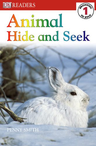 خرید و دانلود نسخه کامل کتاب Animal Hide and Seek (DK READERS)_68d0611f9c42b.jpeg خرید و دانلود نسخه کامل کتاب Animal Hide and Seek (DK READERS)