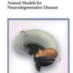 خرید و دانلود نسخه کامل کتاب Animal Models for Neurodegenerative Disease