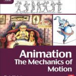 خرید و دانلود نسخه کامل کتاب Animation The Mechanics of Motion