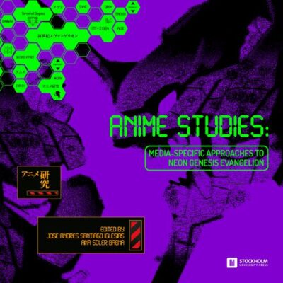 خرید و دانلود نسخه کامل کتاب Anime Studies: Media-Specific Approaches to Neon Genesis Evangelion