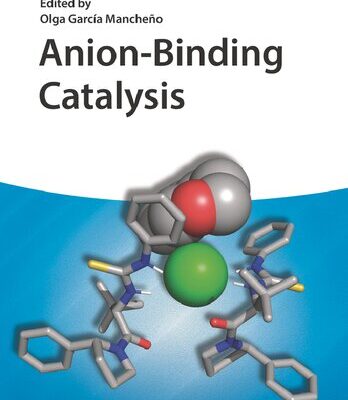خرید و دانلود نسخه کامل کتاب Anion-Binding Catalysis
