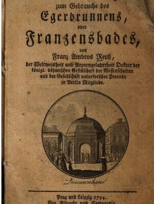 خرید و دانلود نسخه کامل کتاب Anleitung zum Gebrauche des Egerbrunnens, oder Franzensbades