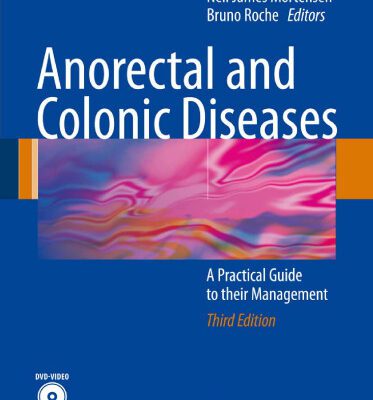 خرید و دانلود نسخه کامل کتاب Anorectal and Colonic Diseases: A Practical Guide to Their Management