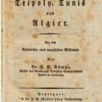 خرید و دانلود نسخه کامل کتاب Ansichten von Tripoly [Tripoli], Tunis und Algier ; aus dem Reiseberichte eines französischen Missionars