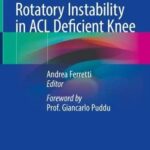 خرید و دانلود نسخه کامل کتاب Anterolateral Rotatory Instability in ACL Deficient Knee