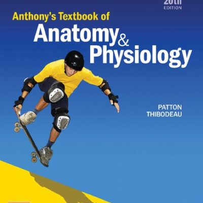 خرید و دانلود نسخه کامل کتاب Anthony’s Textbook of Anatomy & Physiology