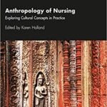 خرید و دانلود نسخه کامل کتاب Anthropology of Nursing: Exploring Cultural Concepts in Practice – Orginal Pdf
