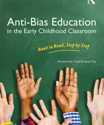 خرید و دانلود نسخه کامل کتاب Anti-Bias Education in the Early Childhood Classroom
