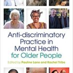 خرید و دانلود نسخه کامل کتاب Anti-discriminatory Practice in Mental Health Care for Older People