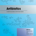 خرید و دانلود نسخه کامل کتاب Antibiotics: Current Innovations and Future Trends