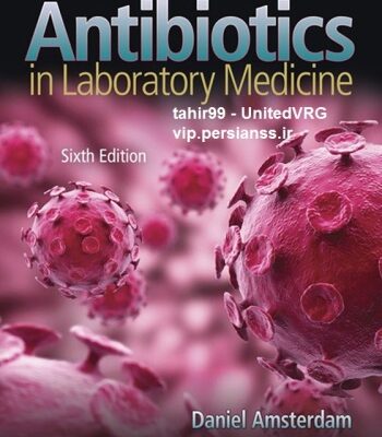 خرید و دانلود نسخه کامل کتاب Antibiotics in Laboratory Medicine