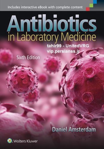 خرید و دانلود نسخه کامل کتاب Antibiotics in Laboratory Medicine_68bb81820d2d6.jpeg خرید و دانلود نسخه کامل کتاب Antibiotics in Laboratory Medicine