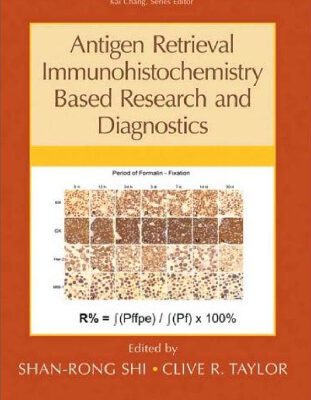 خرید و دانلود نسخه کامل کتاب Antigen Retrieval Immunohistochemistry Based Research and Diagnostics