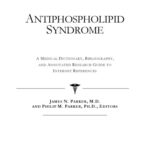 خرید و دانلود نسخه کامل کتاب Antiphospholipid Syndrome – A Medical Dictionary, Bibliography, and Annotated Research Guide to Internet References