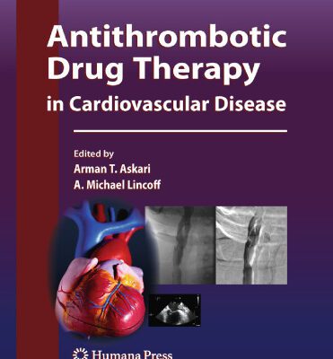 خرید و دانلود نسخه کامل کتاب Antithrombotic Drug Therapy in Cardiovascular Disease