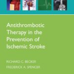 خرید و دانلود نسخه کامل کتاب Antithrombotic Therapy in Prevention of Ischemic Stroke