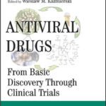 خرید و دانلود نسخه کامل کتاب Antiviral Drugs: From Basic Discovery Through Clinical Trials