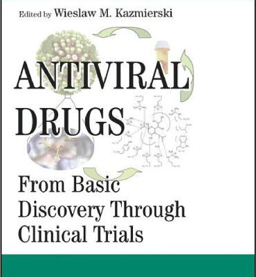 خرید و دانلود نسخه کامل کتاب Antiviral Drugs: From Basic Discovery Through Clinical Trials