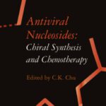 خرید و دانلود نسخه کامل کتاب Antiviral Nucleosides: Chiral Synthesis and Chemotherapy
