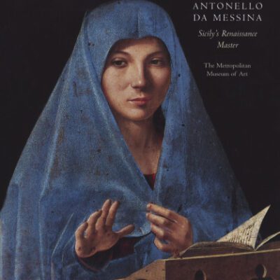 خرید و دانلود نسخه کامل کتاب Antonello da Messina: Sicily’s Renaissance Master