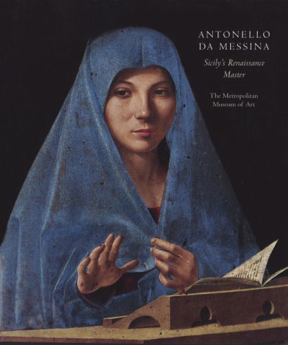خرید و دانلود نسخه کامل کتاب Antonello da Messina: Sicily’s Renaissance Master_68d1f75508ec2.jpeg خرید و دانلود نسخه کامل کتاب Antonello da Messina: Sicily’s Renaissance Master