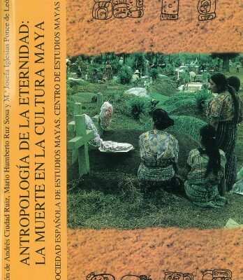 خرید و دانلود نسخه کامل کتاب Antropología de la eternidad: La muerte en la cultura maya