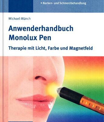 خرید و دانلود نسخه کامل کتاب Anwenderhandbuch Monolux Pen: Therapie mit Licht, Farbe und Magnetfeld