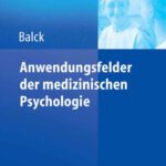 خرید و دانلود نسخه کامل کتاب Anwendungsfelder der medizinischen Psychologie