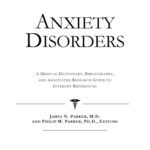 خرید و دانلود نسخه کامل کتاب Anxiety Disorders – A Medical Dictionary, Bibliography, and Annotated Research Guide to Internet References