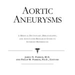خرید و دانلود نسخه کامل کتاب Aortic Aneurysms – A Medical Dictionary, Bibliography, and Annotated Research Guide to Internet References
