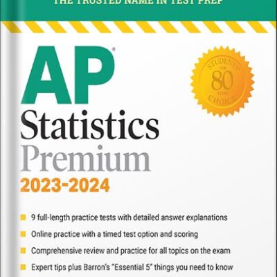خرید و دانلود نسخه کامل کتاب AP Statistics Premium, 2023-2024: 9 Practice Tests + Comprehensive Review + Online Practice (Barron’s Test Prep) Twelfth Edition by Martin Sternstein Ph.D.