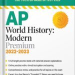 خرید و دانلود نسخه کامل کتاب AP World History: Modern Premium, 2022-2023: 5 Practice Tests + Comprehensive Review + Online Practice: Premium with 5 Practice Tests (Barron’s Test Prep) Tenth Edition by John McCannon